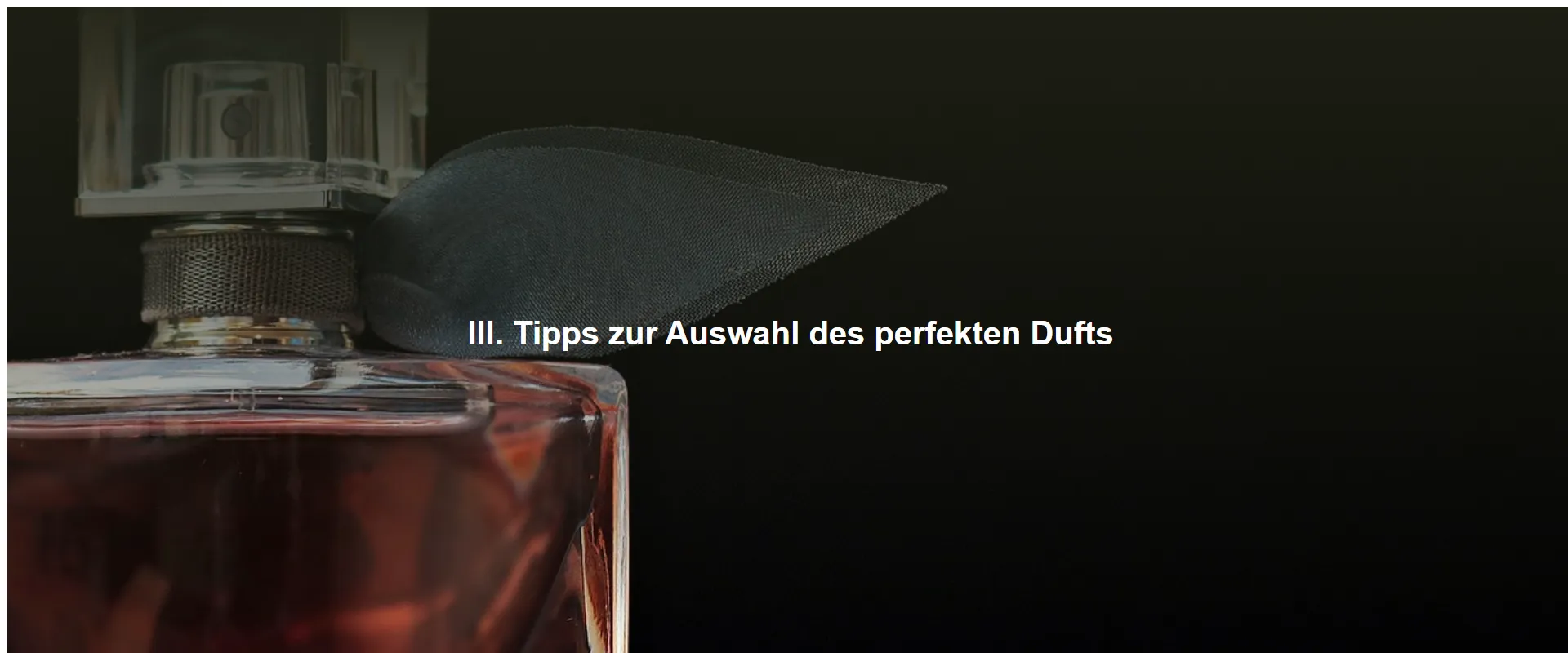 Tipps zur Auswahl des perfekten Dufts