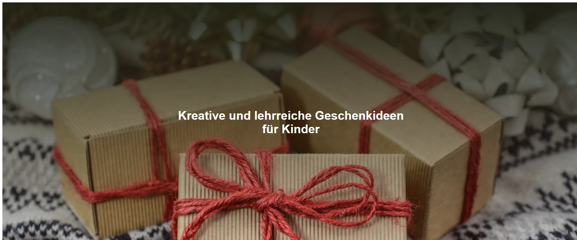 Kreative und lehrreiche Geschenkideen für Kinder